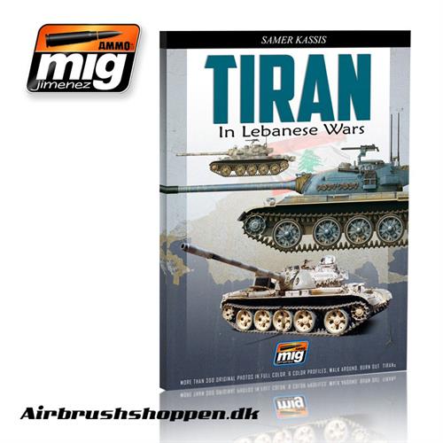 A.MIG 6000  Tiran in Lebanese Wars